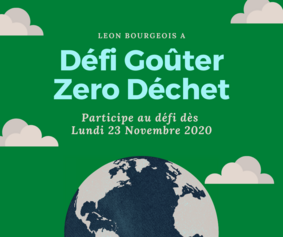 Défi Gouter zéro déchet dans les écoles : pour une prise de conscience de notre impact sur la planète !